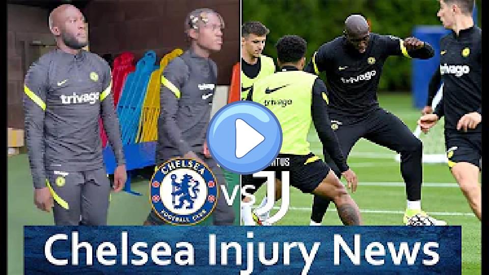 Video thumb: Chelsea vs Juventus: Injury Updates for Lukaku, Werner, and Jorginho Ahead of Clash