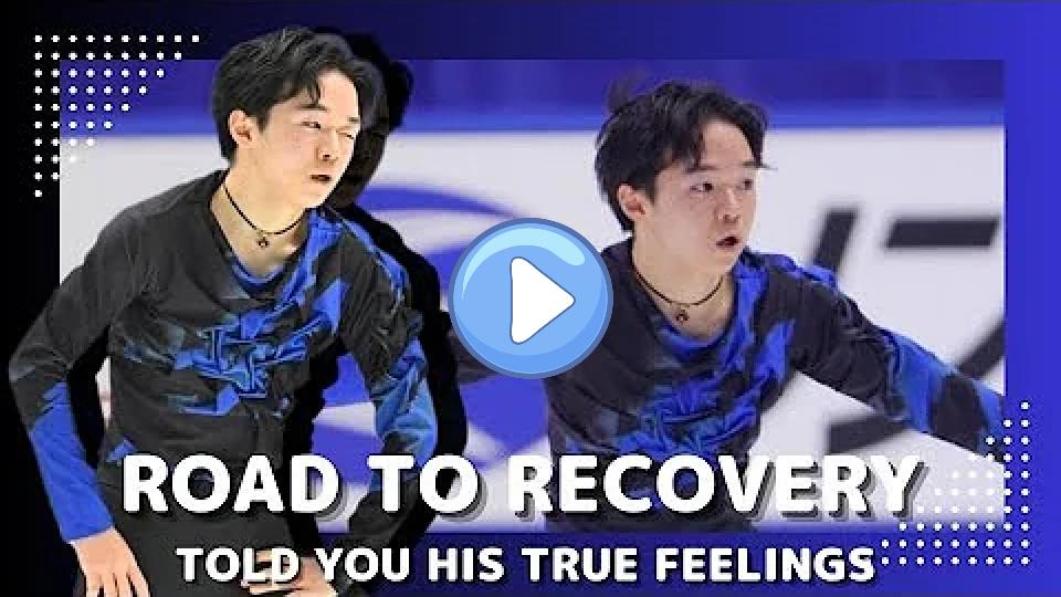 Video thumb: (Figure Skating) Yuma Kagiyama's Road to Complete Recovery - He Shares His True Feelings