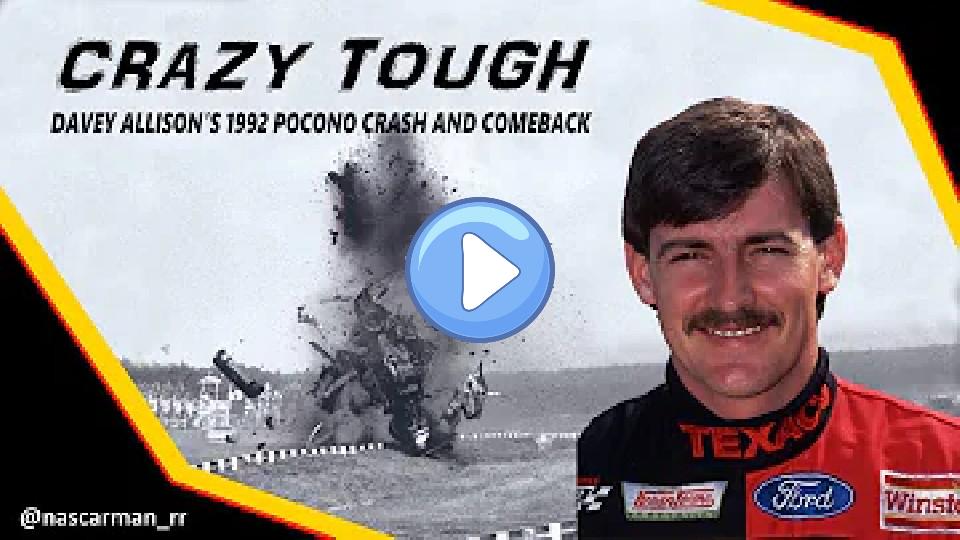Play video: Crazy Tough: Davey Allison's 1992 Pocono Crash and Comeback Video thumb: Crazy Tough: Davey Allison's 1992 Pocono Crash and Comeback