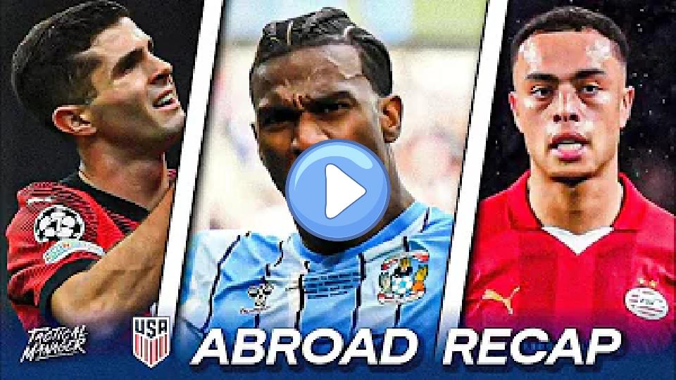 Video thumb: Pulisic Struggles | Haji Wright Shines Against Man United | Dest Injury Update | USMNT Abroad