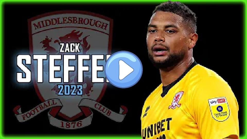 Video thumb: Zack Steffen 2023 ● Middlesbrough ► Full Season Highlights