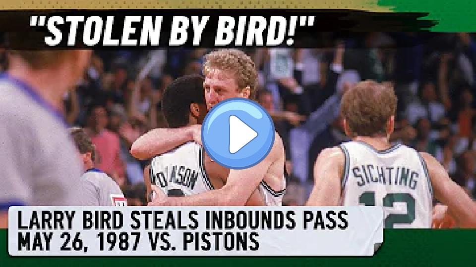 Play video: Larry Bird steals the inbounds pass from Isiah Thomas and the Pistons | Full highlights | May 26, 1987 Video thumb: Larry Bird steals the inbounds pass from Isiah Thomas and the Pistons | Full highlights | May 26, 1987