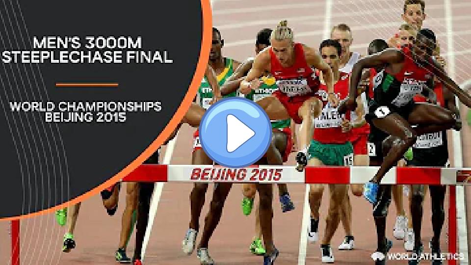 Video thumb: Men's 3000m Steeplechase Final | World Athletics Championships, Beijing 2015