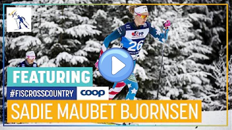 Video thumb: Sadie Maubet Bjornsen | FIS Cross-Country