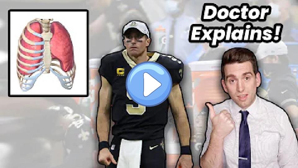 Video thumb: Drew Brees Suffers Broken Ribs and Punctured Lung After Major Hit - Doctor Explains NFL Injury