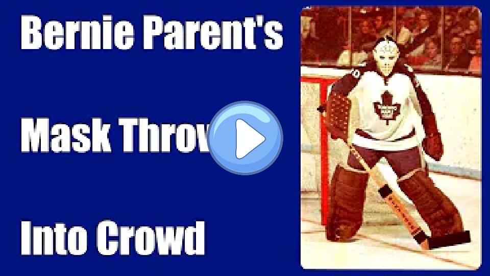 Play video: Leafs' goalie Bernie Parent's mask was thrown into the crowd by Rangers' Vic Hadfield during the 1971 playoffs. Video thumb: Leafs' goalie Bernie Parent's mask was thrown into the crowd by Rangers' Vic Hadfield during the 1971 playoffs.