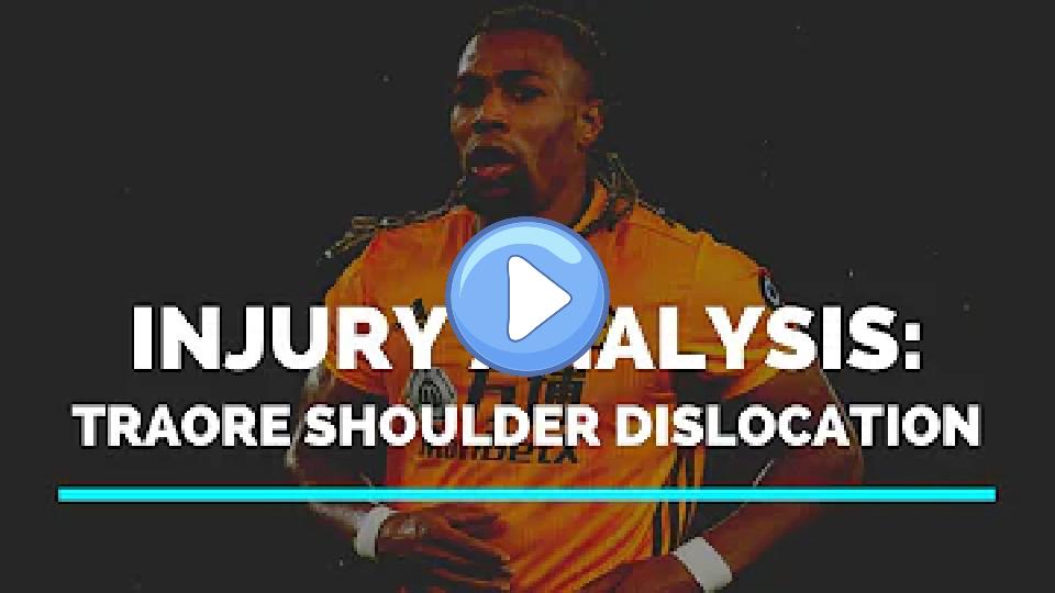 Video thumb: Adama Traore Shoulder Dislocation - Injury Analysis