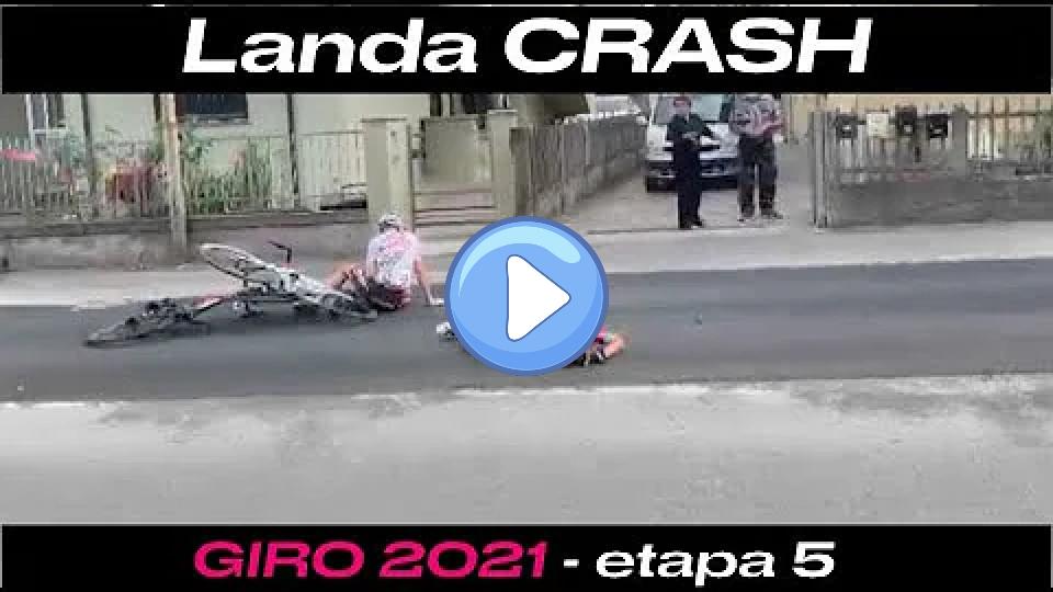 Video thumb: 5th Stage Giro d'Italia 2021 Mikel Landa Crash