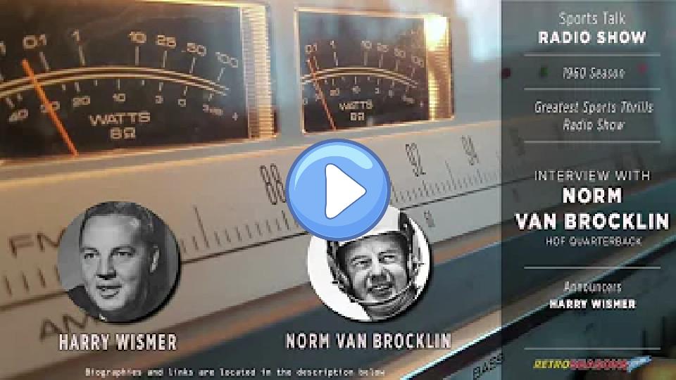 Video thumb: 1960 • Football Clip • Norm Van Brocklin - Greatest Sports Thrill - Radio