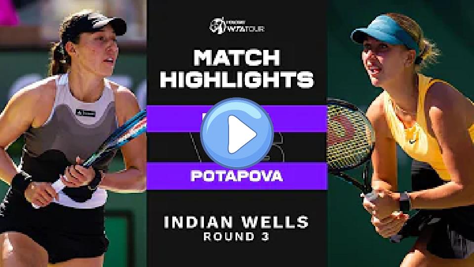 Play video: Jessica Pegula vs. Anastasia Potapova | 2023 Indian Wells Round 3 | WTA Match Highlights Video thumb: Jessica Pegula vs. Anastasia Potapova | 2023 Indian Wells Round 3 | WTA Match Highlights
