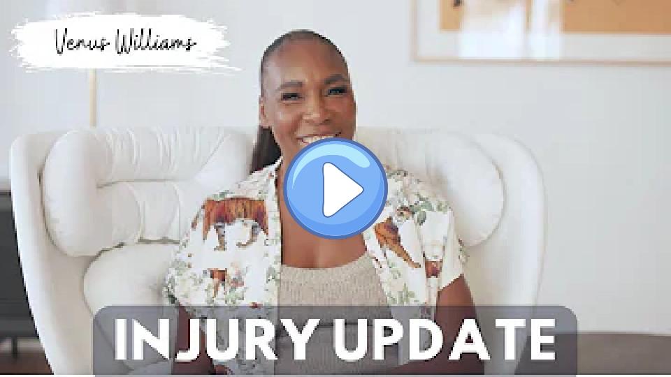 Video thumb: Venus Williams | 2024 Injury Update