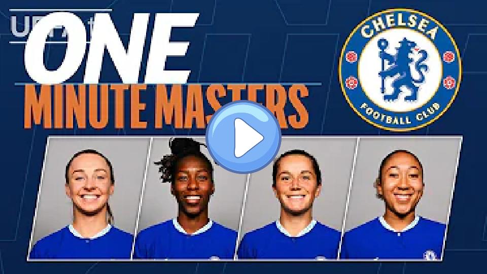 Video thumb: One Minute Masters: Chelsea | #UWCL