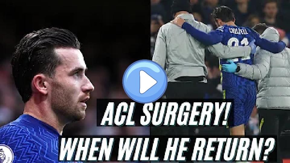 Play video: Expert Explains Ben Chilwell's ACL Surgery, Recovery Timeline, and Career Impact Video thumb: Expert Explains Ben Chilwell's ACL Surgery, Recovery Timeline, and Career Impact