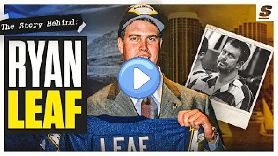 Video thumb: The Biggest Bust in NFL History: The Story of Ryan Leaf