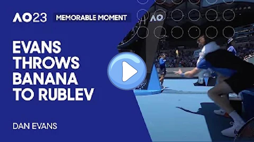 Play video: Dan Evans Shares His Bananas with Andrey Rublev | Australian Open 2023 Video thumb: Dan Evans Shares His Bananas with Andrey Rublev | Australian Open 2023