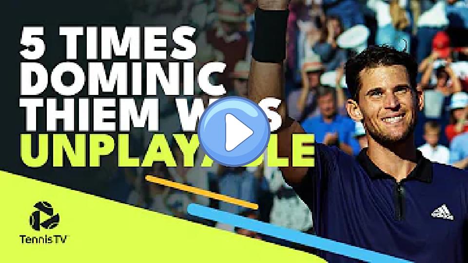 Video thumb: 5 Times Dominic Thiem Was Unstoppable