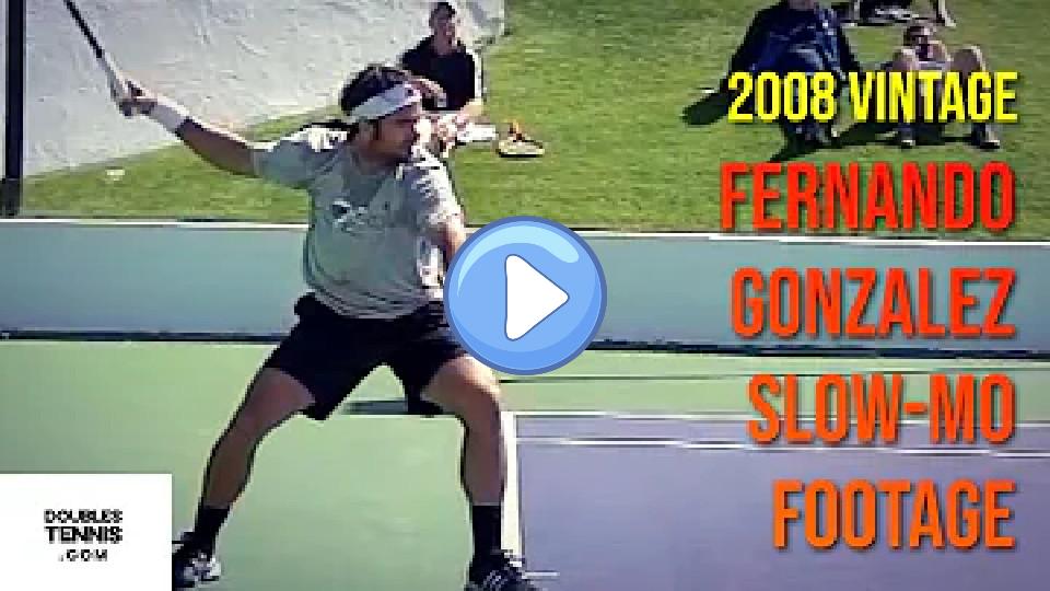 Video thumb: 2008 Vintage Fernando Gonzalez Slow-Mo Footage