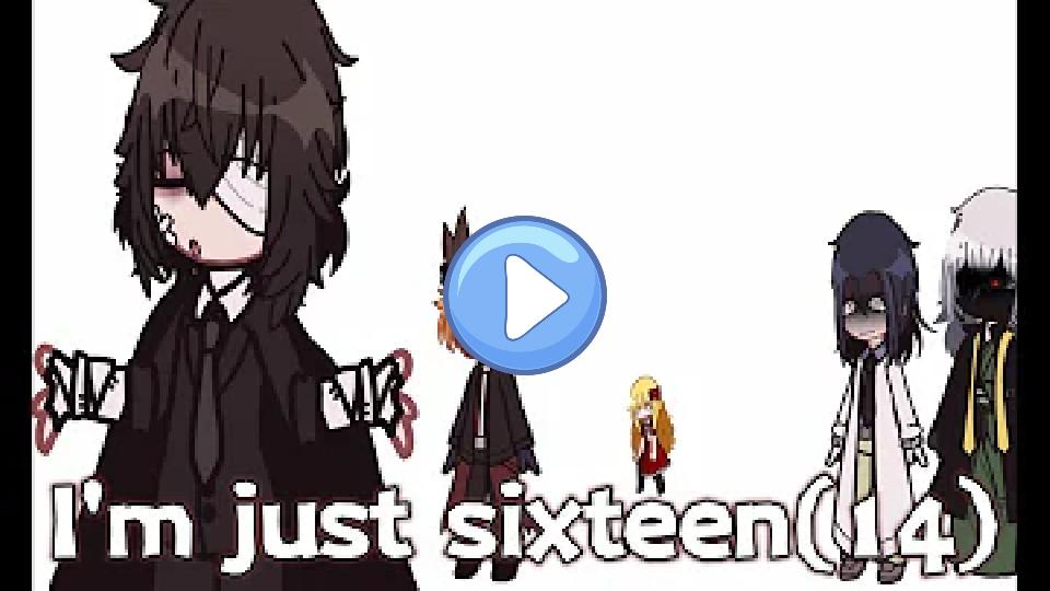 Video thumb: I'm just sixteen (16) | Bungo Stray Dogs + Mori Slander | WARNINGS IN DESCRIPTION!! | Inspired by @ark3llo_ ♡