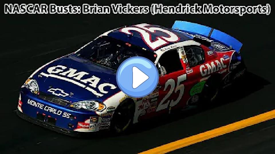 Video thumb: NASCAR Busts: Brian Vickers (Hendrick Motorsports)