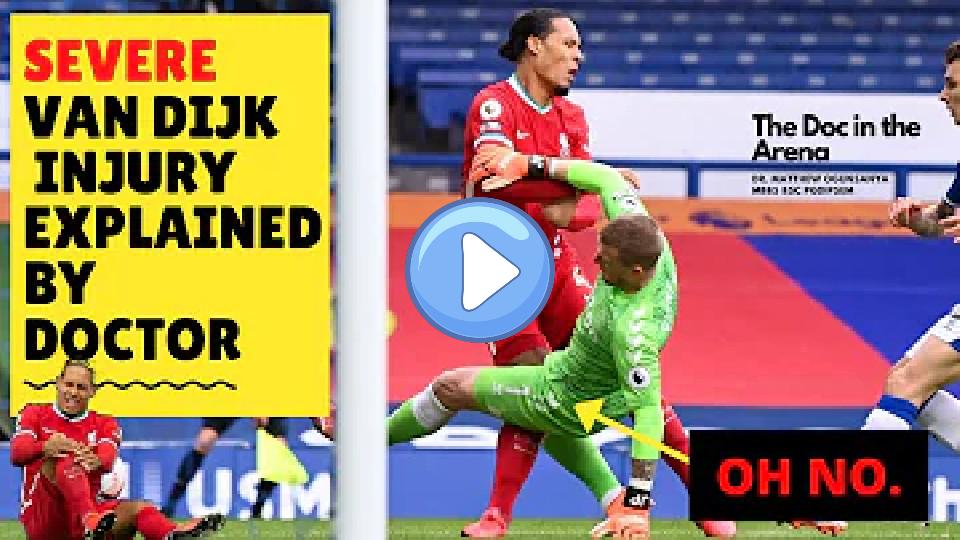 Video thumb: Virgil van Dijk Injury Review and Explanation: Doctor Explains Season-Ending VVD Injury vs. Everton