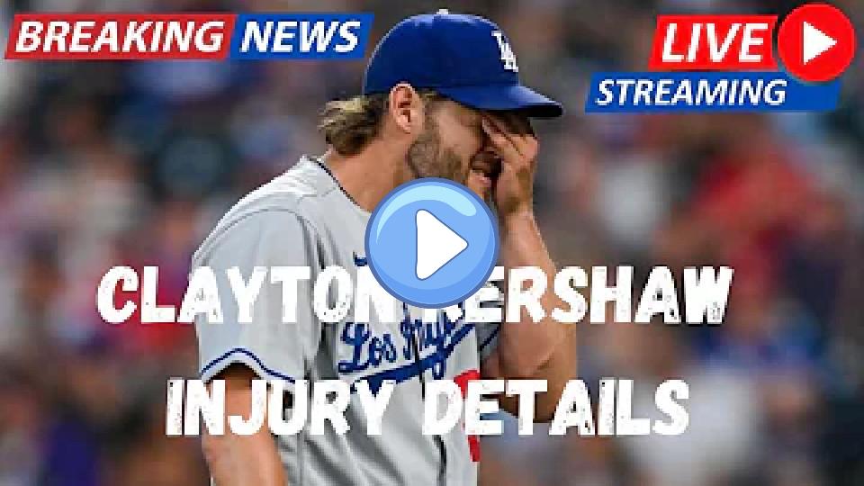 Play video: Clayton Kershaw reveals injury details; what’s next for the Dodgers? Video thumb: Clayton Kershaw reveals injury details; what’s next for the Dodgers?