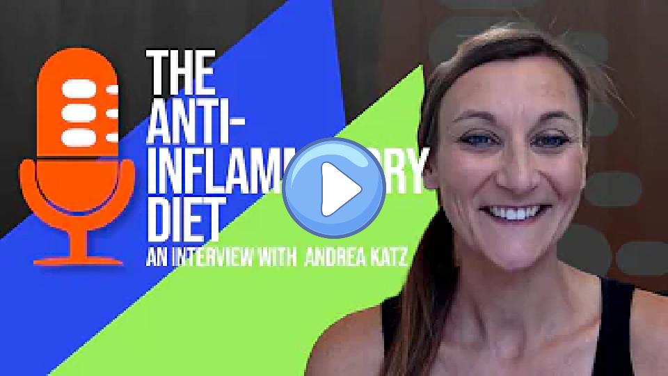 Video thumb: The Power of Food: The Anti-Inflammatory Diet - Andrea Katz - Own Your Spine Podcast Episode 7