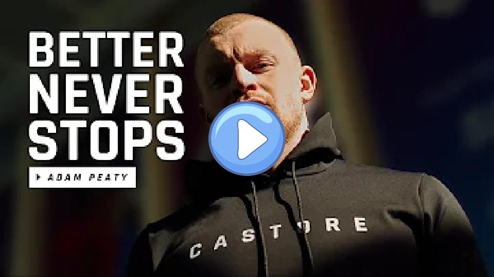Video thumb: Better Never Stops | Adam Peaty