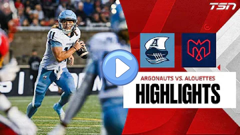 Video thumb: Argonauts vs. Alouettes Highlights | CFL Week 6