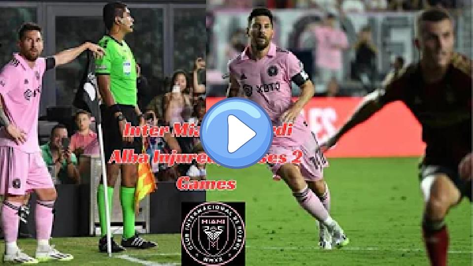 Play video: Leg injury forces Jordi Alba to miss two games for Inter Miami Video thumb: Leg injury forces Jordi Alba to miss two games for Inter Miami