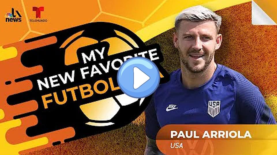 Video thumb: My New Favorite Futbolista Episode 3: Paul Arriola | LX News