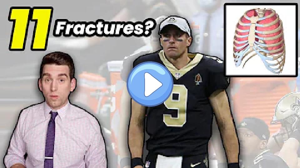 Video thumb: Drew Brees Has 11 Rib Fractures!? - Doctor Reacts to Shocking NFL Injury Update